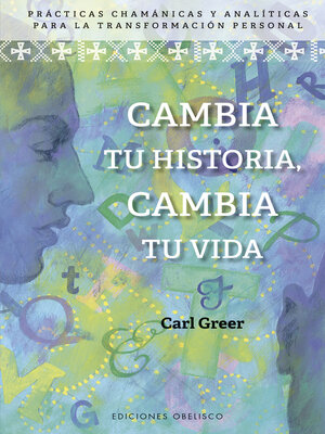 cover image of Cambia tu historia, cambia tu vida